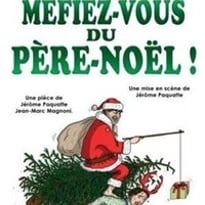 Méfiez-vous du Père-Noël !