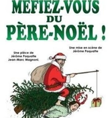 Méfiez-vous du Père-Noël !