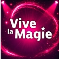 Festival Vive la Magie 19e édition