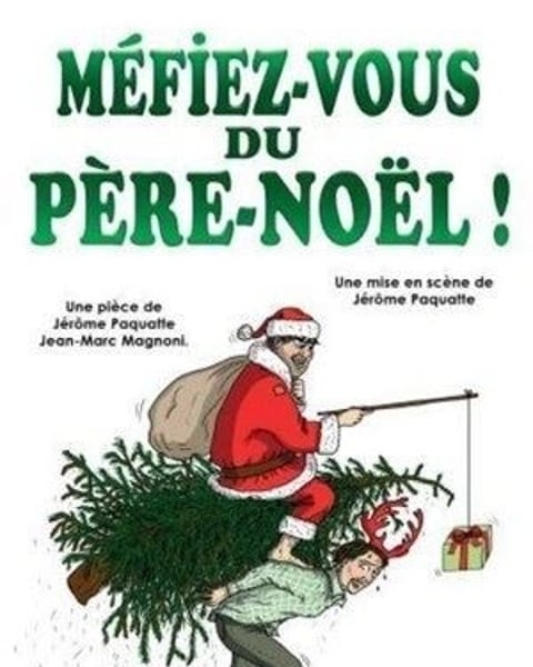 Méfiez-vous du Père-Noël !